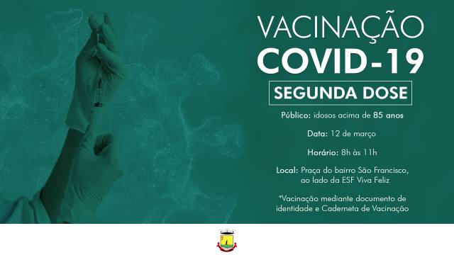 Vacinação da segunda dose contra a Covid-19 em idosos com mais de 85 anos ocorre na sexta-feira