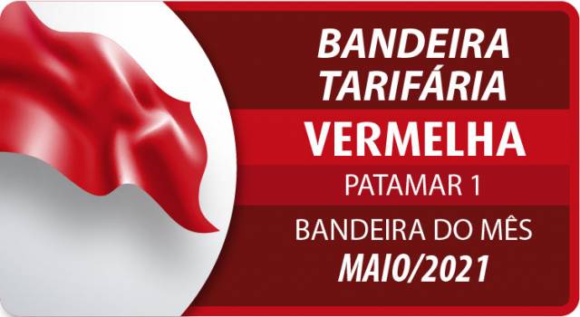 Aneel anuncia bandeira vermelha patamar 1 para o mês de maio